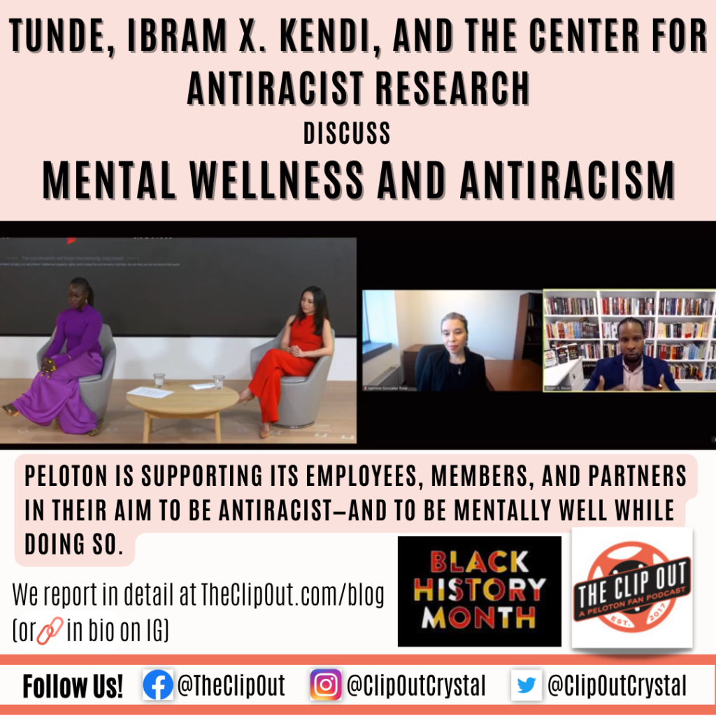 Tunde, Ibram X. Kendi, and Peloton Pledge Partner, The Center for Antiracist Research, Discuss Mental Wellness and Antiracism